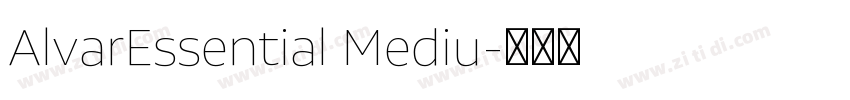 AlvarEssential Mediu字体转换